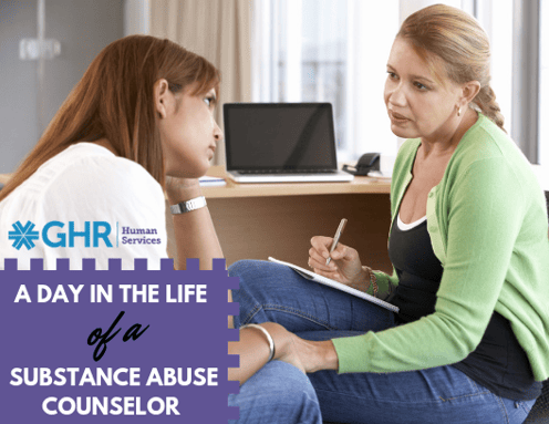 GHR- A Day in the Life of a Substance Abuse Counselor - August 2018 (1) (00000002)